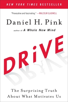 Paperback Drive: The Surprising Truth about What Motivates Us Book