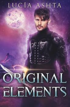 Original Elements - Book #2 of the Planet Origins