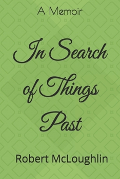 Paperback In Search of Things Past: A Memoir Book