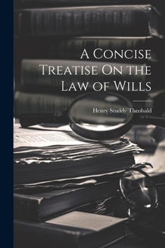 Paperback A Concise Treatise On the Law of Wills Book