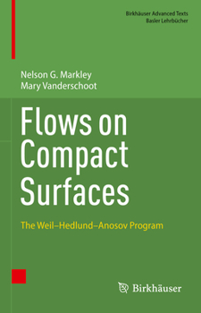 Hardcover Flows on Compact Surfaces: The Weil-Hedlund-Anosov Program Book