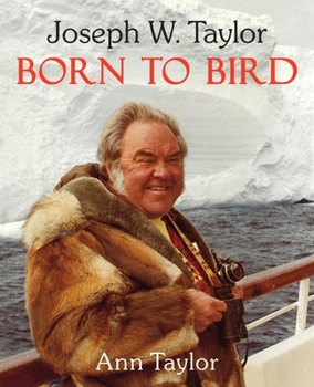 Paperback Joseph W. Taylor BORN TO BIRD Book