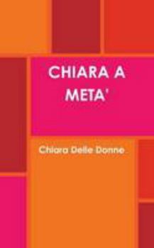 Paperback Chiara a Meta' [Italian] Book