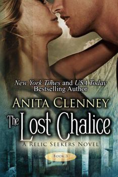 The Lost Chalice - Book #3 of the Relic Seekers
