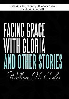 Paperback Facing Grace with Gloria and Other Stories Book