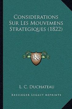 Paperback Considerations Sur Les Mouvemens Strategiques (1822) [French] Book