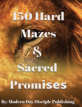 Paperback 150 Hard Mazes & Sacred Promises Book