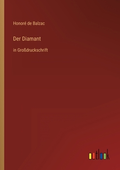 Paperback Der Diamant: in Großdruckschrift [German] Book