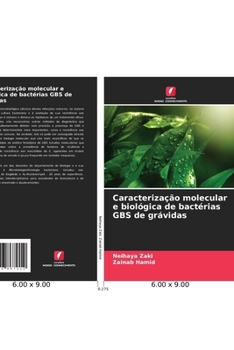 Paperback Caracterização molecular e biológica de bactérias GBS de grávidas [Portuguese] Book