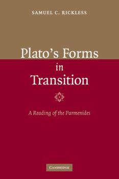 Paperback Plato's Forms in Transition: A Reading of the Parmenides Book