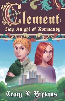 Paperback Clement: Boy Knight of Normandy Book