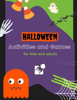 Paperback Halloween Activities and Games for Kids and Adults: Fun Halloween Activity Book including Movie Trivia, Word Search, Matching Games, Scavenger Hunt, F Book