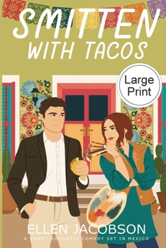 Paperback Smitten with Tacos: Large Print Edition Book