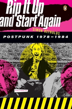 Paperback Rip It Up and Start Again: Postpunk 1978-1984 Book