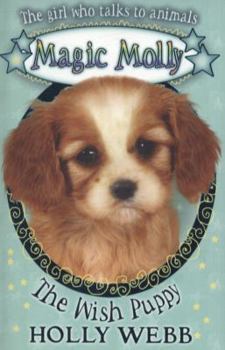 Paperback The Wish Puppy (Magic Molly) Book
