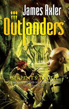 Serpent's Tooth (Outlanders, #48) - Book #48 of the Outlanders
