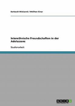 Paperback Interethnische Freundschaften in der Adoleszenz [German] Book