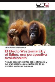 El Efecto Westermarck y El Edipo: Una Perspectiva Evolucionista