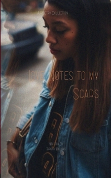 Paperback Love Notes to My Scars A Poetry Collection Book