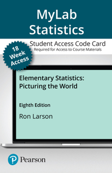 Misc. Mylab Statistics with Pearson Etext -- 18-Week Access Card -- For Elementary Statistics: Picturing the World Book