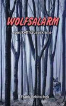 Paperback Wolfsalarm: Ein Kyffhäuserkrimi [German] Book