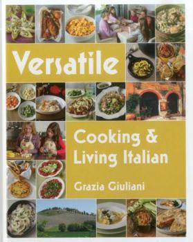 Hardcover Versatile: Cooking & Living Italian Book