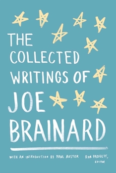 Hardcover The Collected Writings of Joe Brainard: A Library of America Special Publication Book