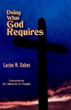 Paperback Doing What God Requires Book