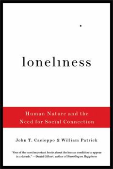 Paperback Loneliness: Human Nature and the Need for Social Connection Book