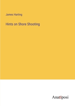Paperback Hints on Shore Shooting Book
