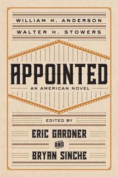 Appointed: An American Novel - Book  of the Regenerations: African American Literature and Culture