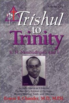 Paperback K. N. Nambudripad and I: An Indo-American Christian Psychiatrist's Account of Heritage, History, Healing, Faith, and Dharma Book