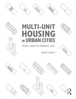 Hardcover Multi-Unit Housing in Urban Cities: From 1800 to Present Day Book