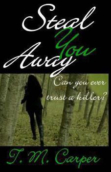 Paperback Steal You Away Book