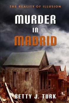 Paperback Murder in Madrid: Reality of Illusion Book