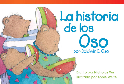 Paperback La Historia de Los Oso Por Baldwin B. Oso [Spanish] Book