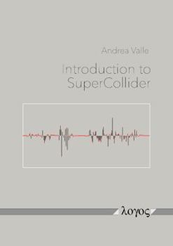 Paperback Introduction to Supercollider Book