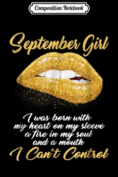 Composition Notebook: I Am A September Woman Born In September Gift Journal/Notebook Blank Lined Ruled 6x9 100 Pages