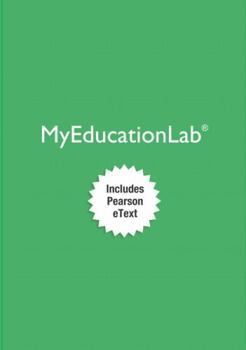 Printed Access Code Mylab Education with Pearson Etext -- Access Card -- For the Young Child: Development from Prebirth Through Age Eight Book