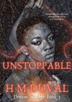 Unstoppable: Dream Walker Book 3 (Dream Walker series)