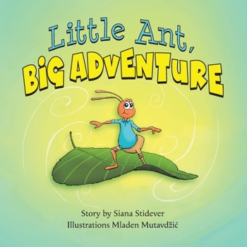 Paperback Little Ant, Big Adventure Book