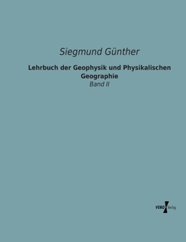 Paperback Lehrbuch der Geophysik und Physikalischen Geographie: Band II [German] Book