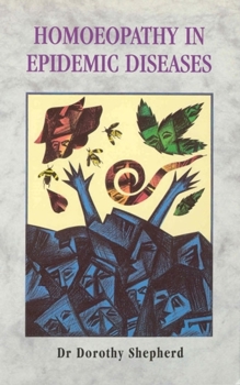 Paperback Homoeopathy in Epidemic Diseases Book