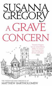 Hardcover A Grave Concern: The Twenty Second Chronicle of Matthew Bartholomew Book