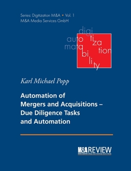 Paperback Automation of Mergers and Acquisitions: Due Diligence Tasks and Automation Book