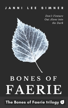 Bones of Faerie - Book #1 of the Bones of Faerie