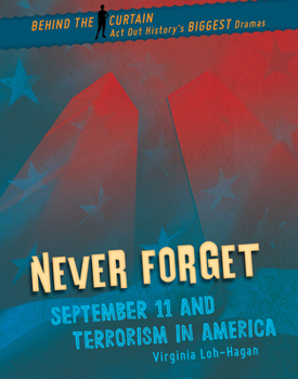 Paperback Never Forget: September 11 and Terrorism in America Book