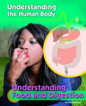 Library Binding Understanding Food and Digestion Book