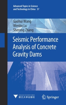 Hardcover Seismic Performance Analysis of Concrete Gravity Dams Book