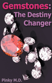 Paperback Gemstones: The Destiny Changer Book